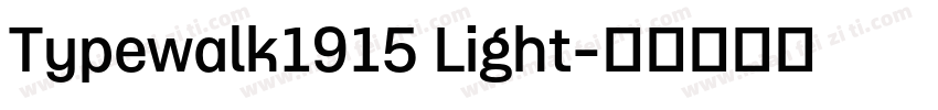 Typewalk1915 Light字体转换